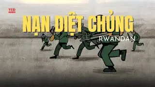 Điều g&igrave; g&acirc;y ra nạn diệt chủng Rwandan? | Ted-ed Tiếng Việt