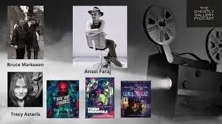 Filmmaker: Ansel Faraj Joins The Ghostly Gallery Podcast ~ Part 1