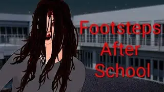 Footsteps After School&hellip; I Wasn&rsquo;t Alone | Scary School Horror Storymein lagao)