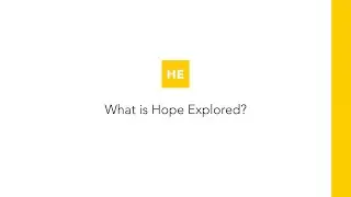 What is Hope Explored?
