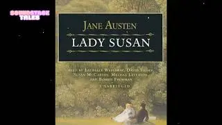 Lady Susan By Jane Austen | Soundstage Tales with BBC