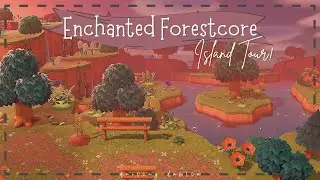 Enchanted Forestcore Island Tour! || Animal Crossing: New Horizons 🌷