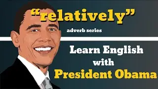 Relatively Usage, Pronounce, Meaning, Definition, Sentence Examples - Adverb Series