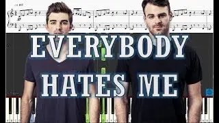 The Chainsmokers - Everybody Hates Me - Piano Tutorial w/ Sheets