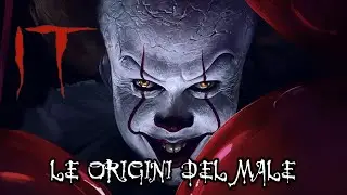 IT: LE ORIGINI DEL MALE - La storia oscura di Pennywise | MANDUBBER