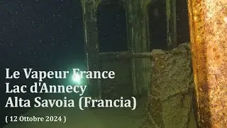 France - Lac d'Annecy / Francia (13-10-2024) relitto wreck épave battello boat vapeur bateau