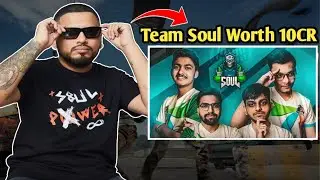 Team Soul Net Worth more then 10Cr😨
