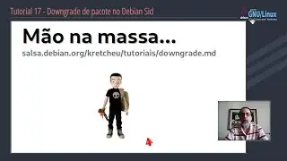 Downgrade de pacote no Sid - Tutorial #17