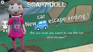 Scary Doll new car escape ending ! 🚙
