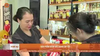 OCOP PRODUCTS SELL WELL DURING TET HOLIDAY | VTV5