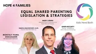 September Panel Discussion: Equal Shared Parenting Legislation & Strategies