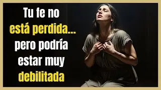 CUIDADO: Tu Fe Puede Estar Debilitada (Manuela Comparte su Testimonio)