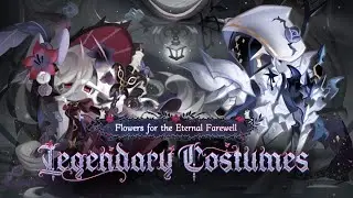 Flowers for the Eternal Farewell 🦋 Legendary Costumes!