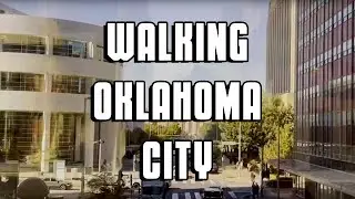 Walking Downtown Oklahoma City.
