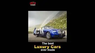 The Best Luxury Cars Ever Made