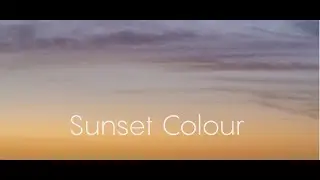 Landscape Photography Tutorial -  How to Understand Sunset Colour.