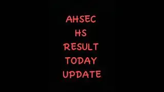 AHSEC CLASS 12 RESULTS TODAY | AHSEC RESULTS DATE,TIME,WEBSITE | #ahsec #CLASS12 #class12result