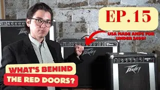 What's Behind the Red Doors? | Episode 15 | 1970s Peavey USA Made Amps!