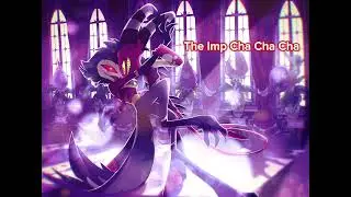 The Imp Cha Cha Cha (Blitzo's Dance Song) #helluvaboss #blitzo #stolasgoetia 