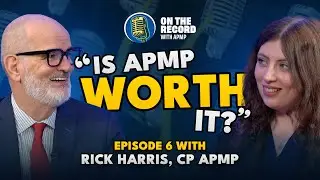Is APMP CERTIFICATION Worth It? Get the Most from Membership | Rick Harris, CP APMP | On The Record