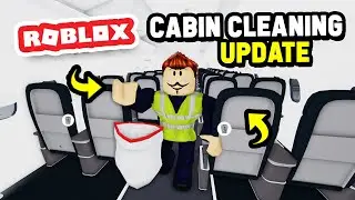 CABIN CLEANING UPDATE in Cabin Crew Simulator (Roblox)