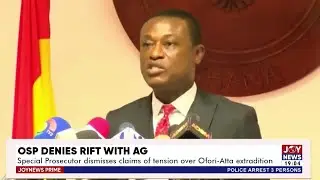 OSP Denies Rift With AG: Special Prosecutor dismisses claims of tensions over Ofori Atta extradition