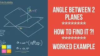 Angle Between 2 Planes - How to find it ?!