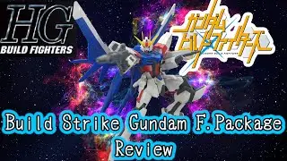 HG Build Strike Gundam Full Package Review | Gundam Build Fighters