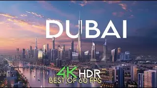 Dubai in 4K HDR 60fps Dolby Vision - Cinematic Virtual Tour