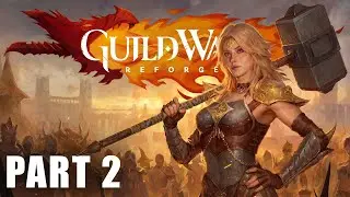 Feeling Nostalgic - Guild  Wars Reforged Part 2
