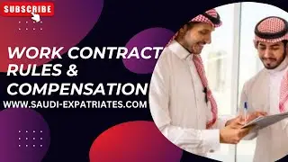 Notice Period and Compensation rules | Work Contract | Resignation or Termination | Saudi Arabia 🇸🇦