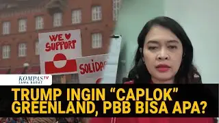 Kata Praktisi HI soal Trump Ngotot Kuasai Greenland, Perang Dunia III Akan Terjadi?