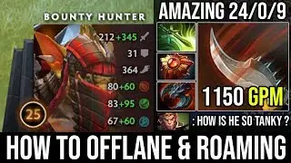How to Ez Roaming & Offlane Bounty Hunter | NEW Imba Carry with 1150 GPM 24Kills Zero Death - DotA 2