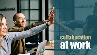 Practical Ways to Develop Collaboration Skills #1