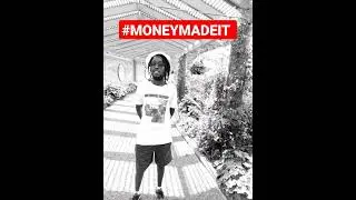 #MONEYMADEIT 🔥