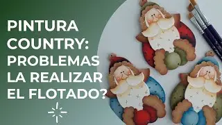 PINTURA COUNTRY: ¿TE CUESTA REALIZAR LOS FLOTADOS? #pintar #artecountry #pinturacountry #hobby