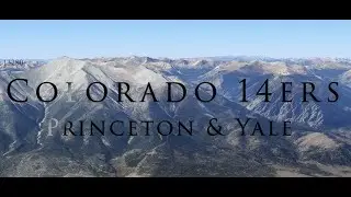 Mt Princeton & Mt Yale - Colorado 14ers