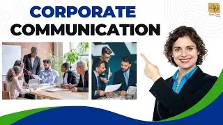 546. Corporate Communication I Public Relations and Corporate Communication I Corporate Communicator
