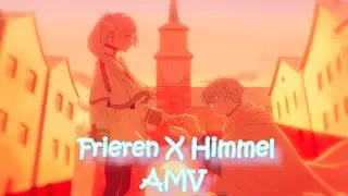 Frieren - The Story Of Us(Millet) AMV
