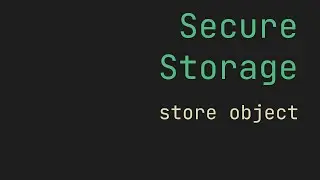 FLUTTER Secure Storage save object