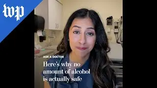 Here's why no amount of alcohol is actually safe