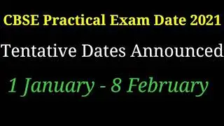 CBSE practical exam date 2021 || cbse board practical tentative dates || Class 12 ||