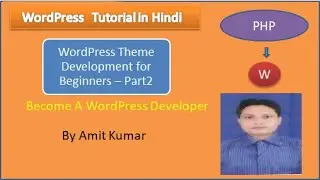 WordPress Theme Development for Beginners part2