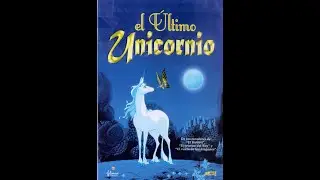 El Ultimo Unicornio (1982) 1080p+Dolby Sourround (Audio ICAIC) Espa&ntilde;ol Latino
