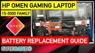 HP Omen Gaming Laptop 15-5000 15-5014TX Battery Replacement Guide RR04XL 15-5016TX 15-5209TX 778951
