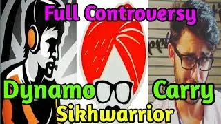 Carry Minati & Dynamo reply to Sikhwarrior l Full Controversy Explain in Detail