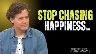 Stop Chasing Happiness | Mark Manson Inspired Life Lessons