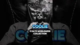 Coolie Movie 9 Days Worldwide Collection 🎥🔥 #shorts #movie
