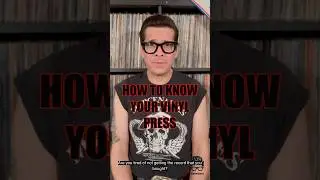 How to Know Your Vinyl Press