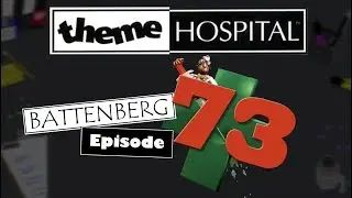 Theme Hospital #73 - Fickle Doctors (Battenberg)